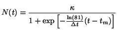 $\displaystyle N(t)= \frac{\kappa}{1 +
\text{exp} \left[ {-\frac{\ln(81)}{\Delta t}}(t -t_{m}) \right] }
$